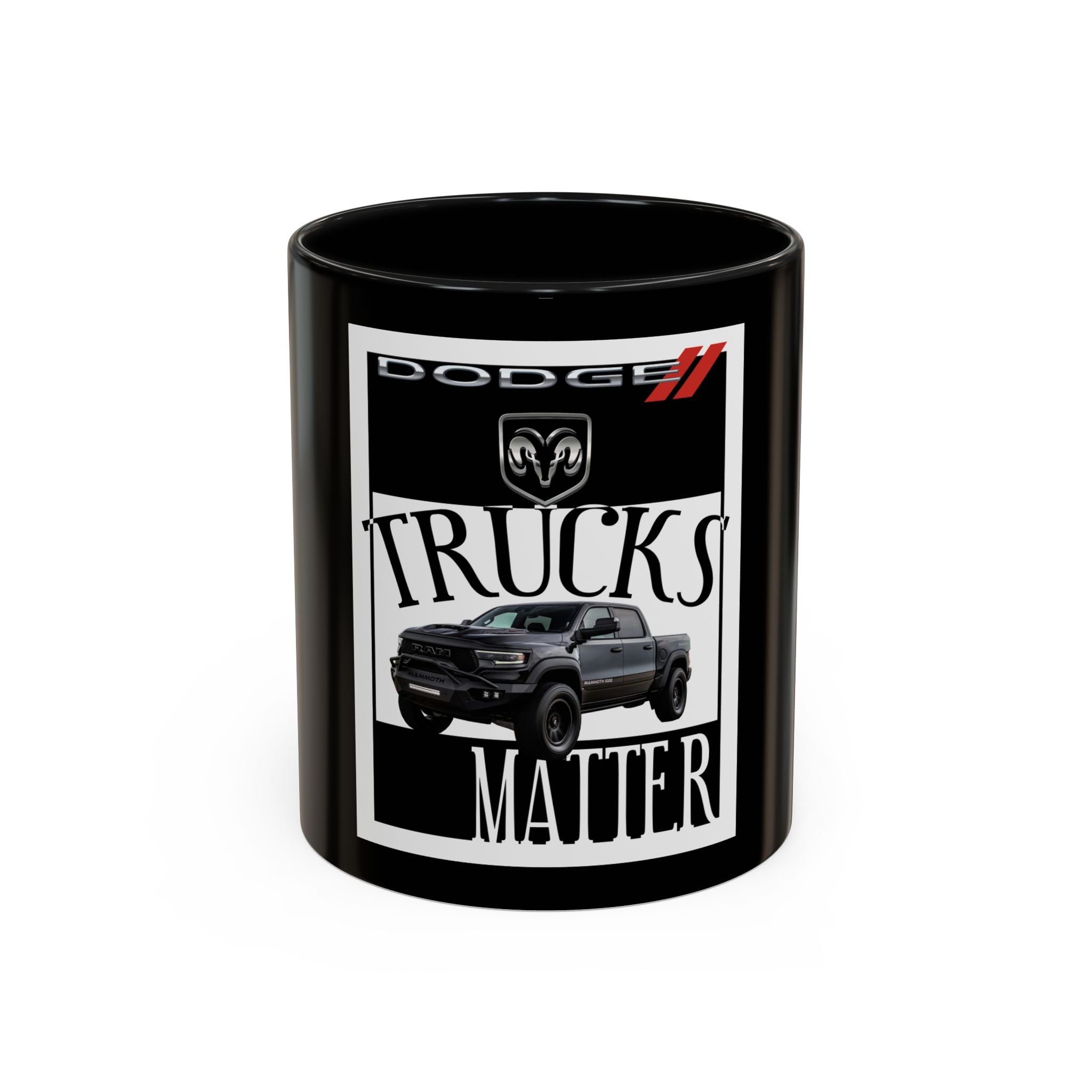 Dodge Trucks Matter / Accent Coffee Mug 11/15oz