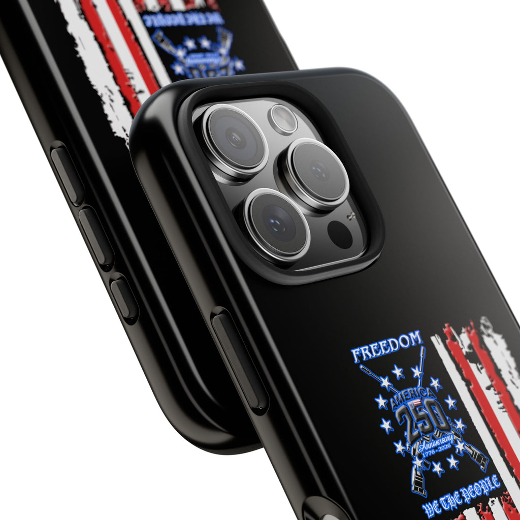 250 Anniversary Freedom 1776–2026 / Tough Phone Case