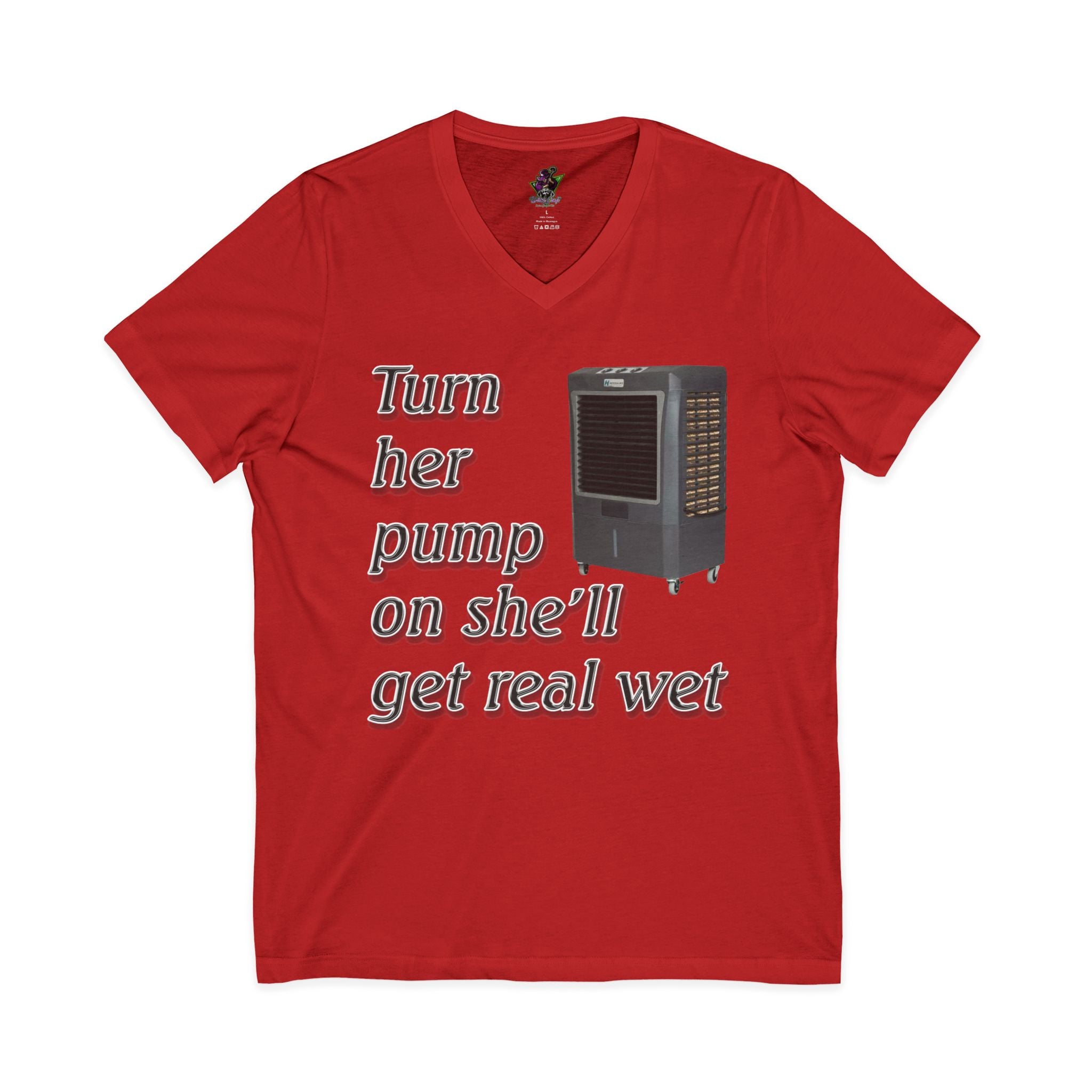 Turn Her Pump On / V-Neck Tee