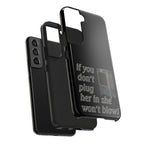 Plug Her In  / Tough Phone Case