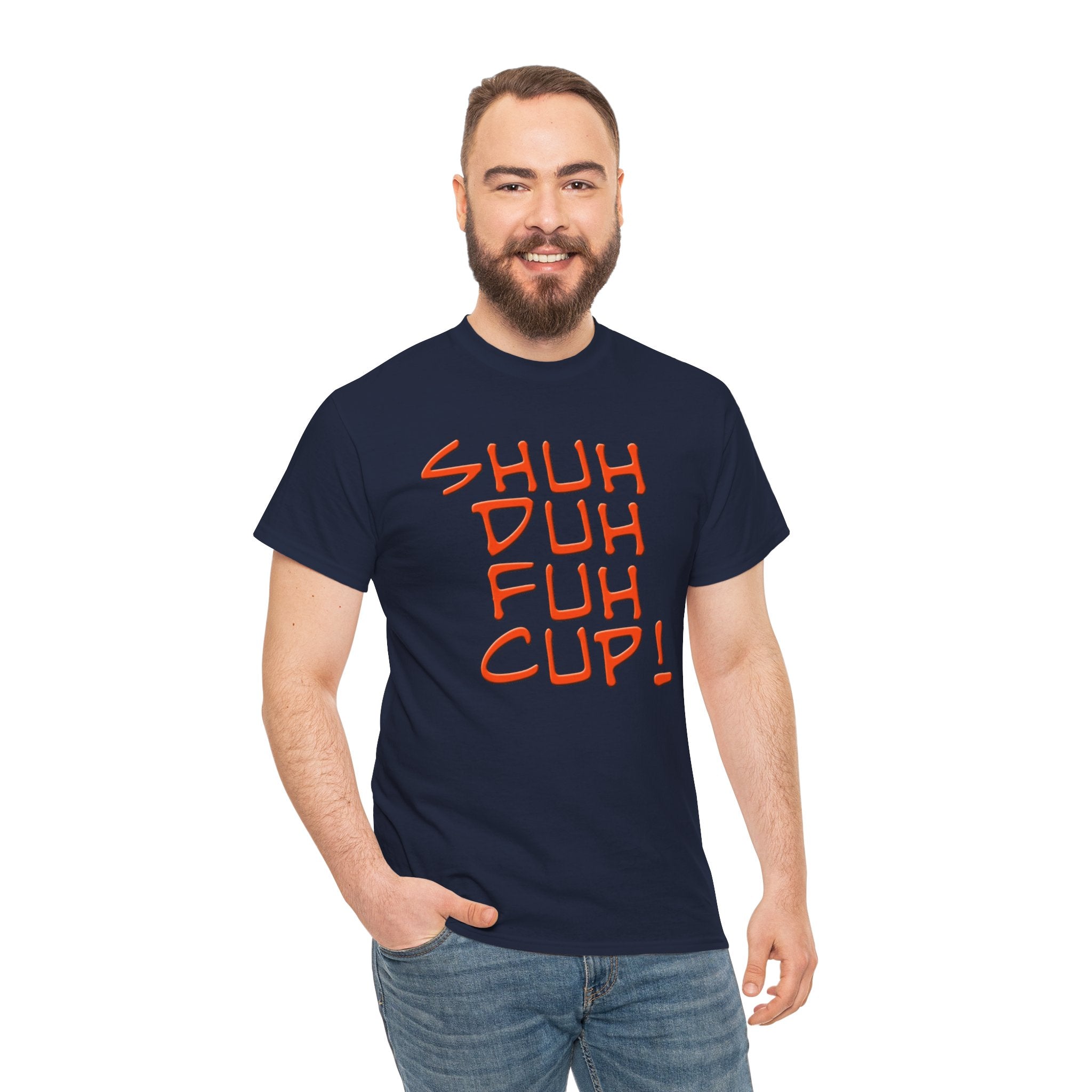 Shuh Duh Fuh Cup