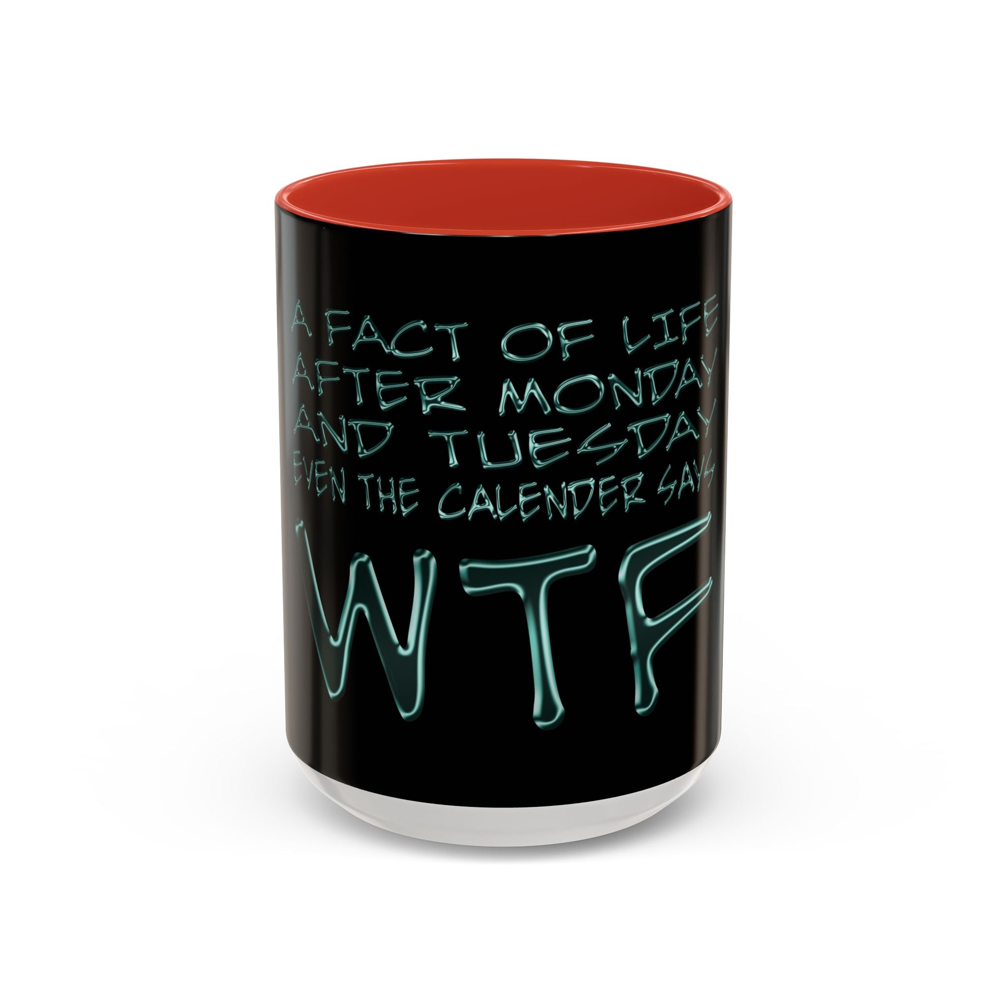 WTF / Accent Coffee Mug 11/15oz