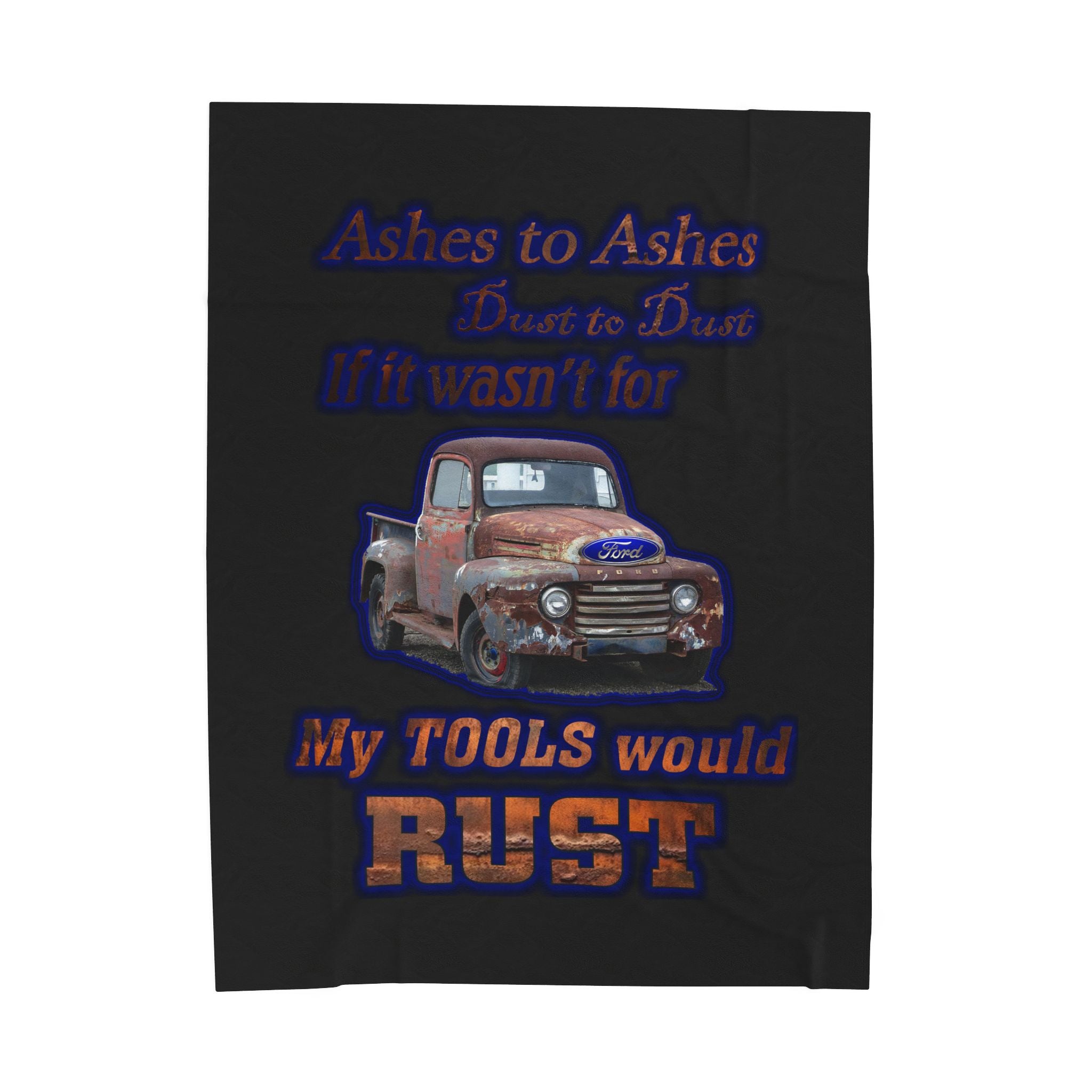 Ashes To Ashes Dust To Dust / Velveteen Plush Blanket