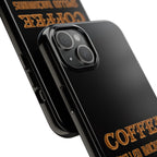 Coffee Coffee Spelled Backwards Is EEFFOC / Tough Phone Case
