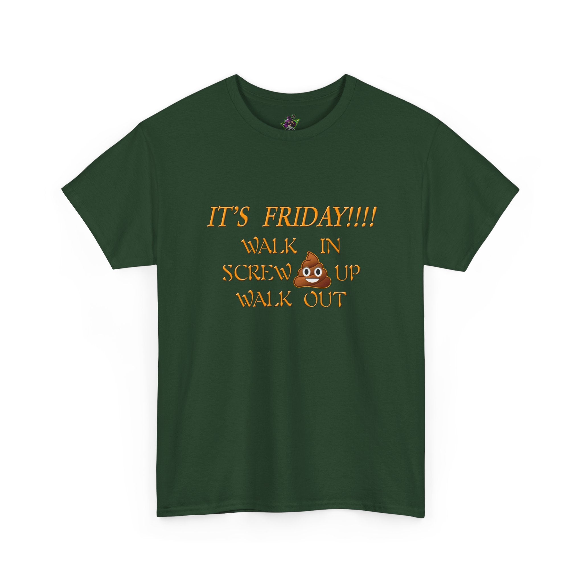 It's Friday!!! Walk In, Screw Up
