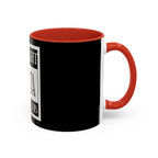 Straight Outta A Good Job / Accent Coffee Mug 11/15oz