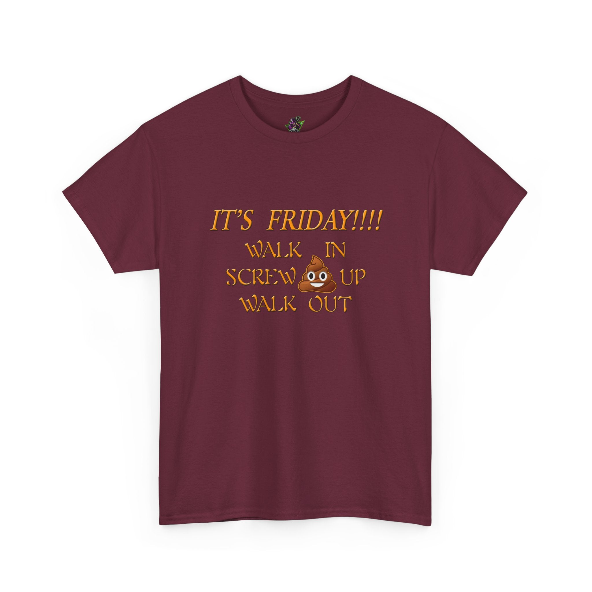 It's Friday!!! Walk In, Screw Up