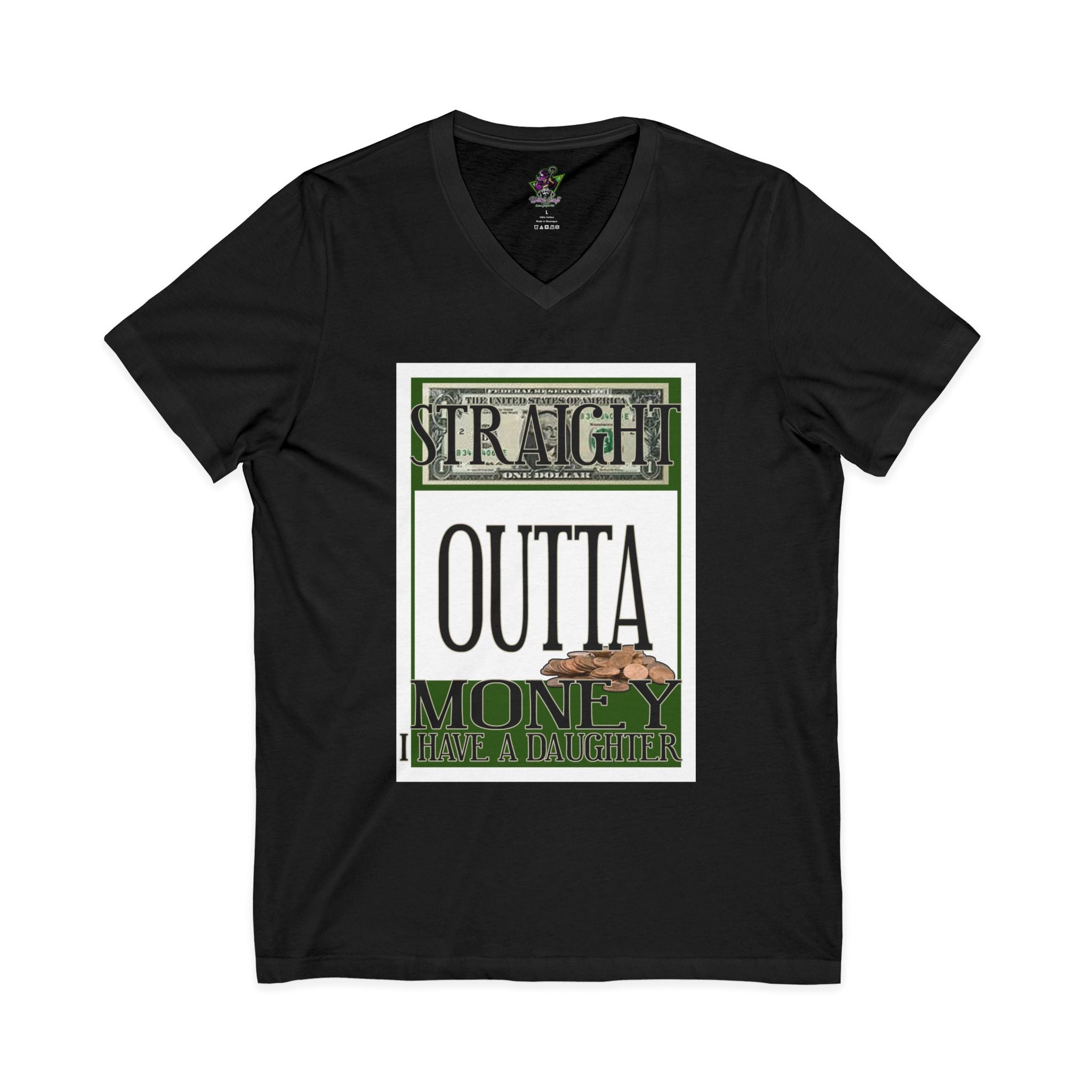 Straight Outta Money / V-Neck Tee