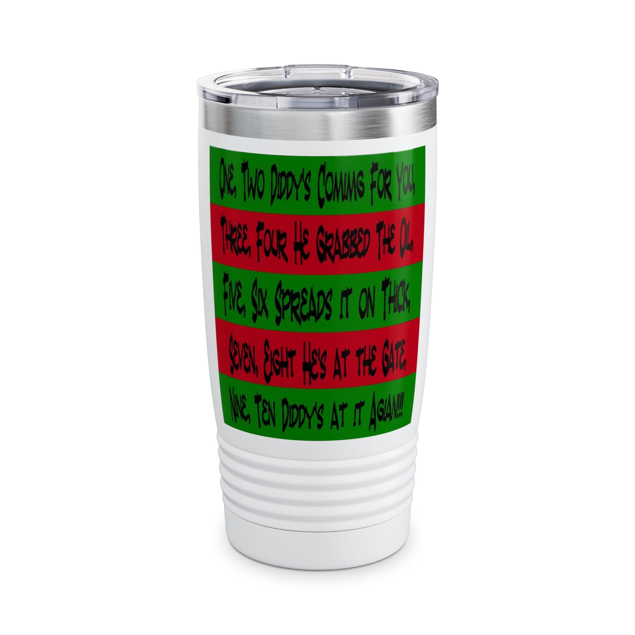Diddy's Coming For You / Insulated Tumbler 20oz