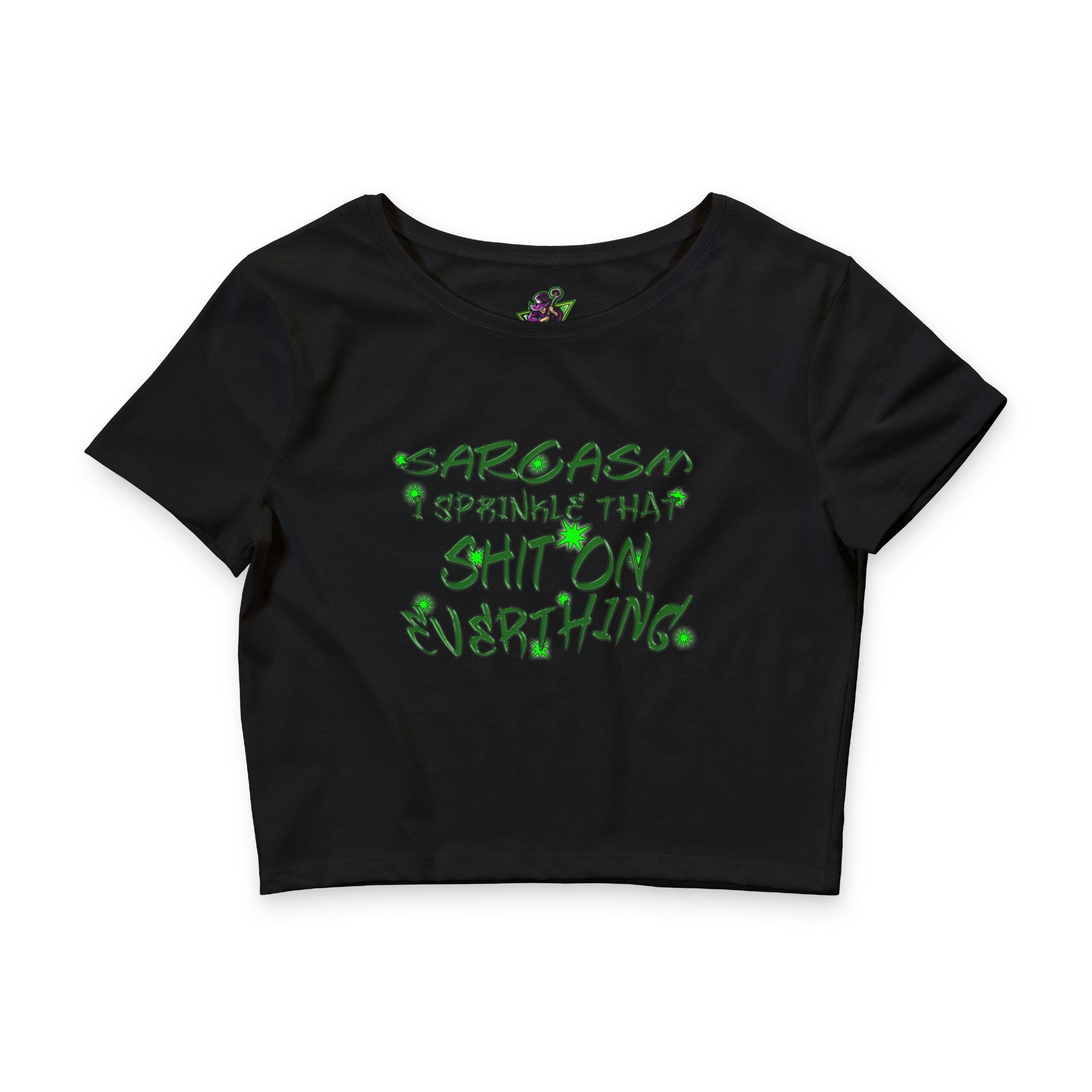 Sprinkle That Shit on Everything / Crop Top