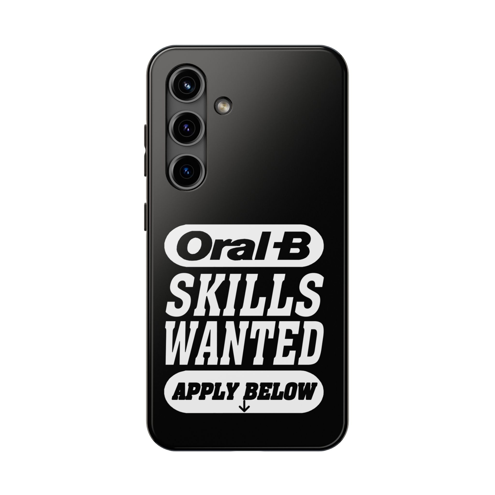 Oral-B Skills Wanted / Tough Phone Case