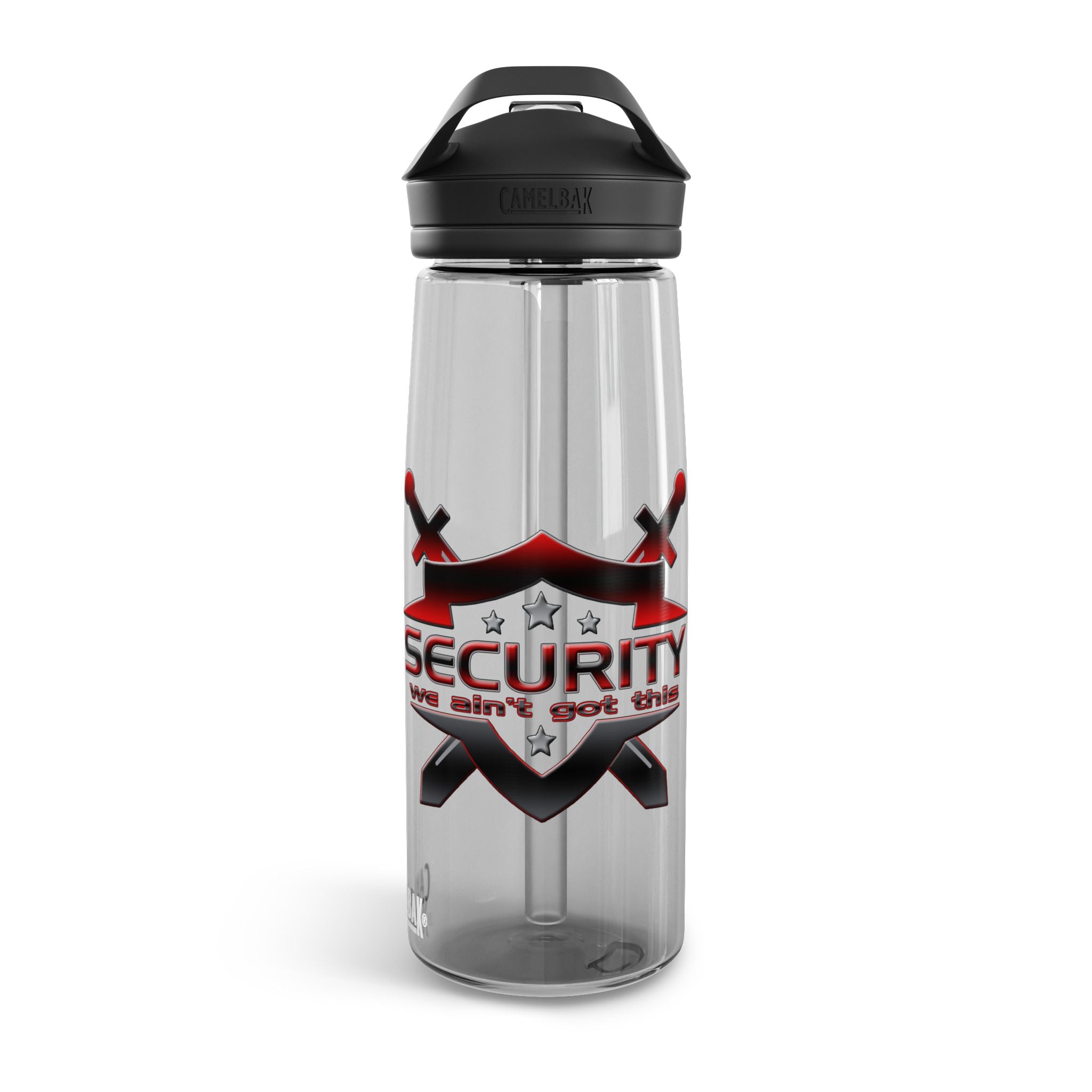 Security We Ain't Got This / CamelBak Water Bottle 20/25 oz