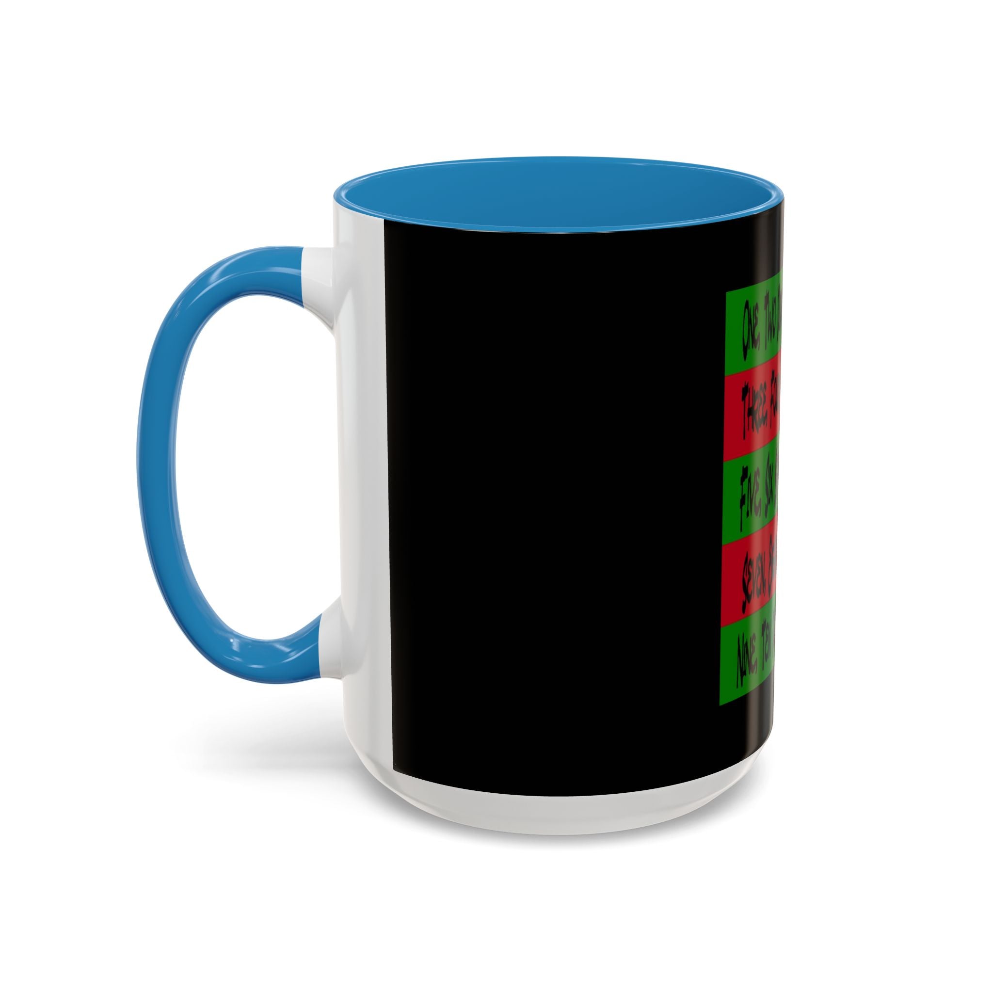 Diddy's Coming For You / Accent Coffee Mug 11/15oz