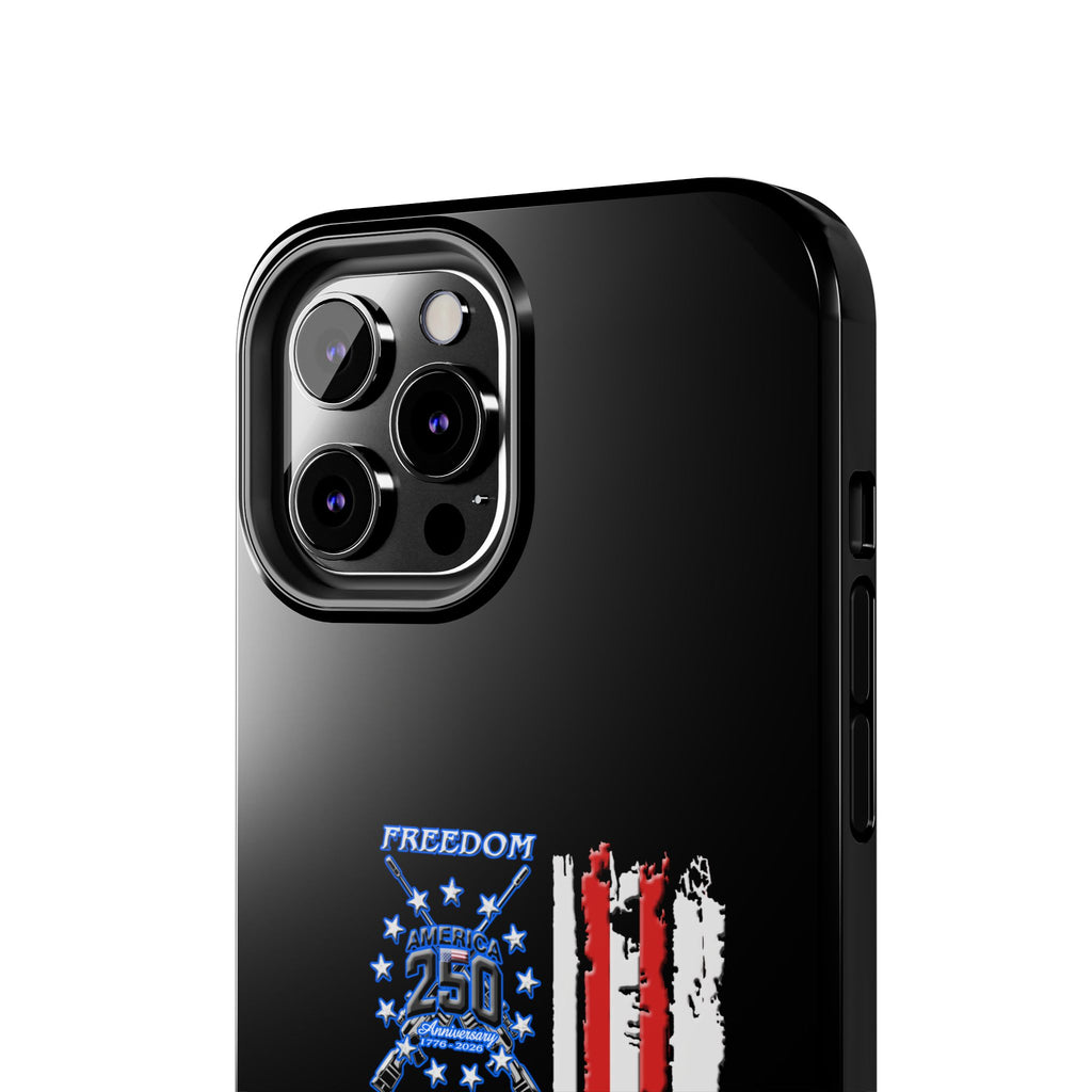 250 Anniversary Freedom 1776–2026 / Tough Phone Case