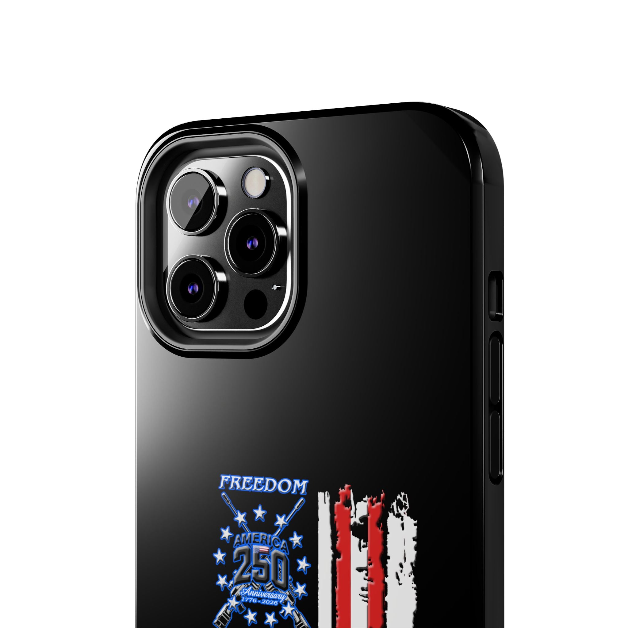 250 Anniversary Freedom 1776–2026 / Tough Phone Case
