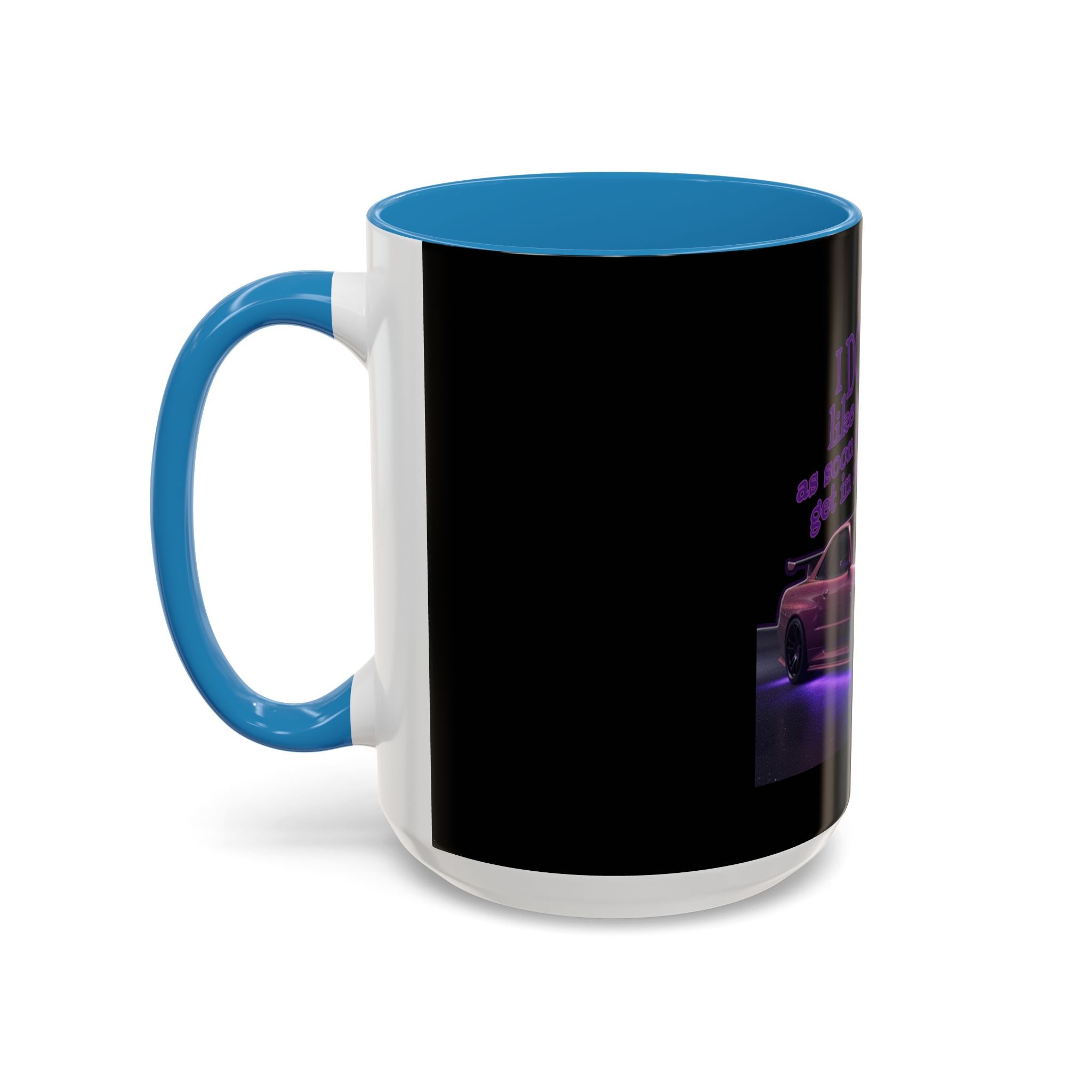 Don't Drive Like a Girl Purple / Accent Coffee Mug 11/15oz