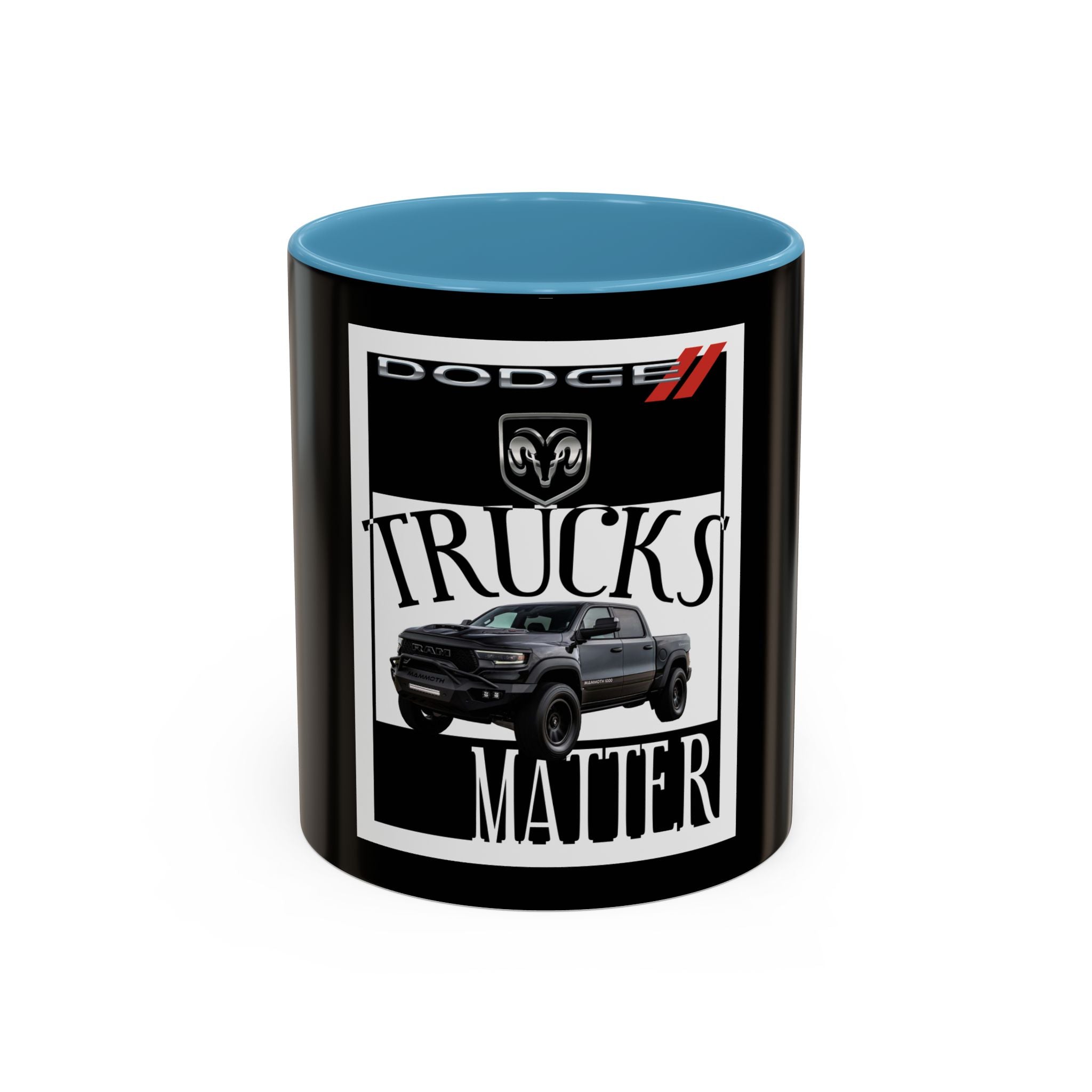Dodge Trucks Matter / Accent Coffee Mug 11/15oz