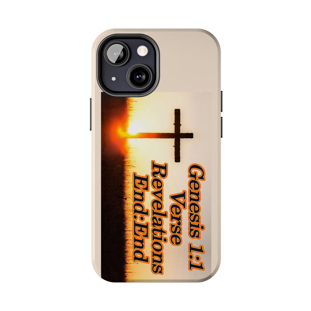 Genesis 1:1 Verse Revelations End:End / Tough Phone Case