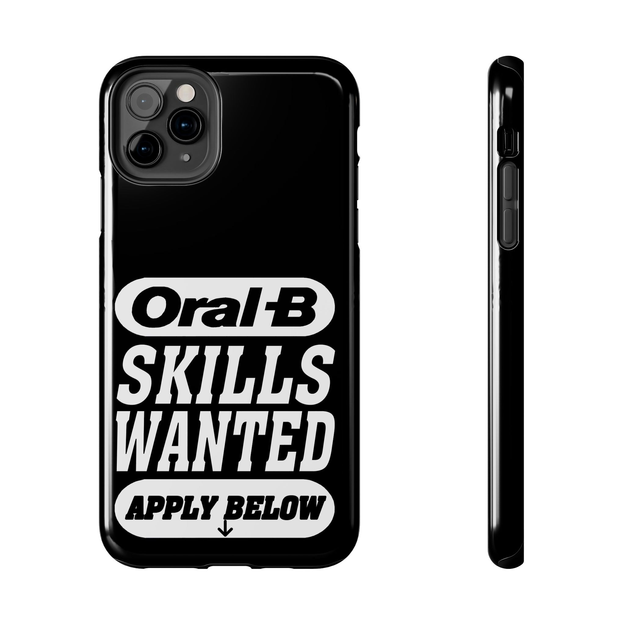 Oral-B Skills Wanted / Tough Phone Case
