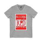 Bleeding Red Matters / V-Neck Tee