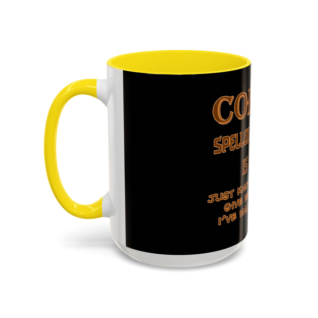Coffee Spelled Backwards Is EEFFOC / Accent Coffee Mug 11/15oz