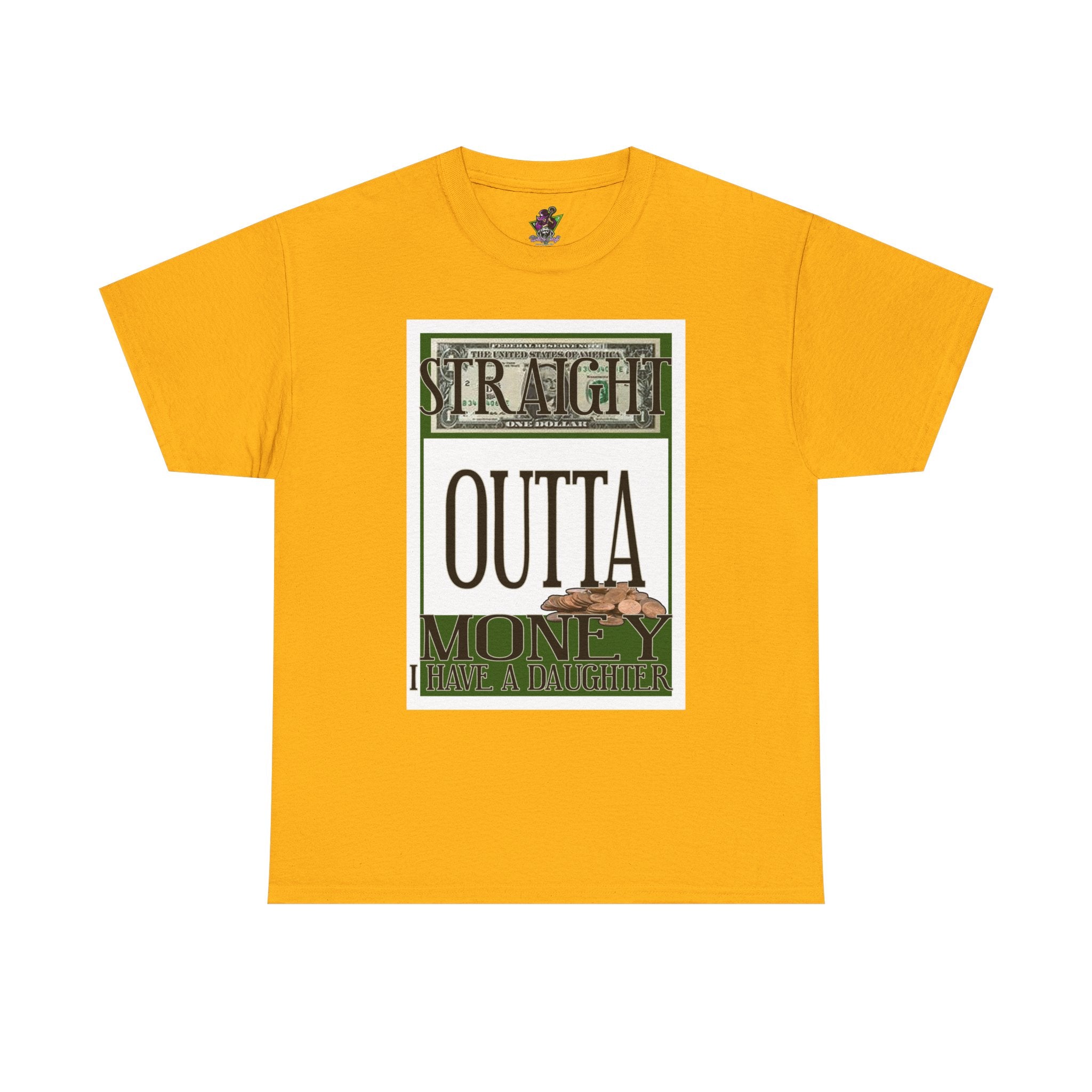 Straight Outta Money