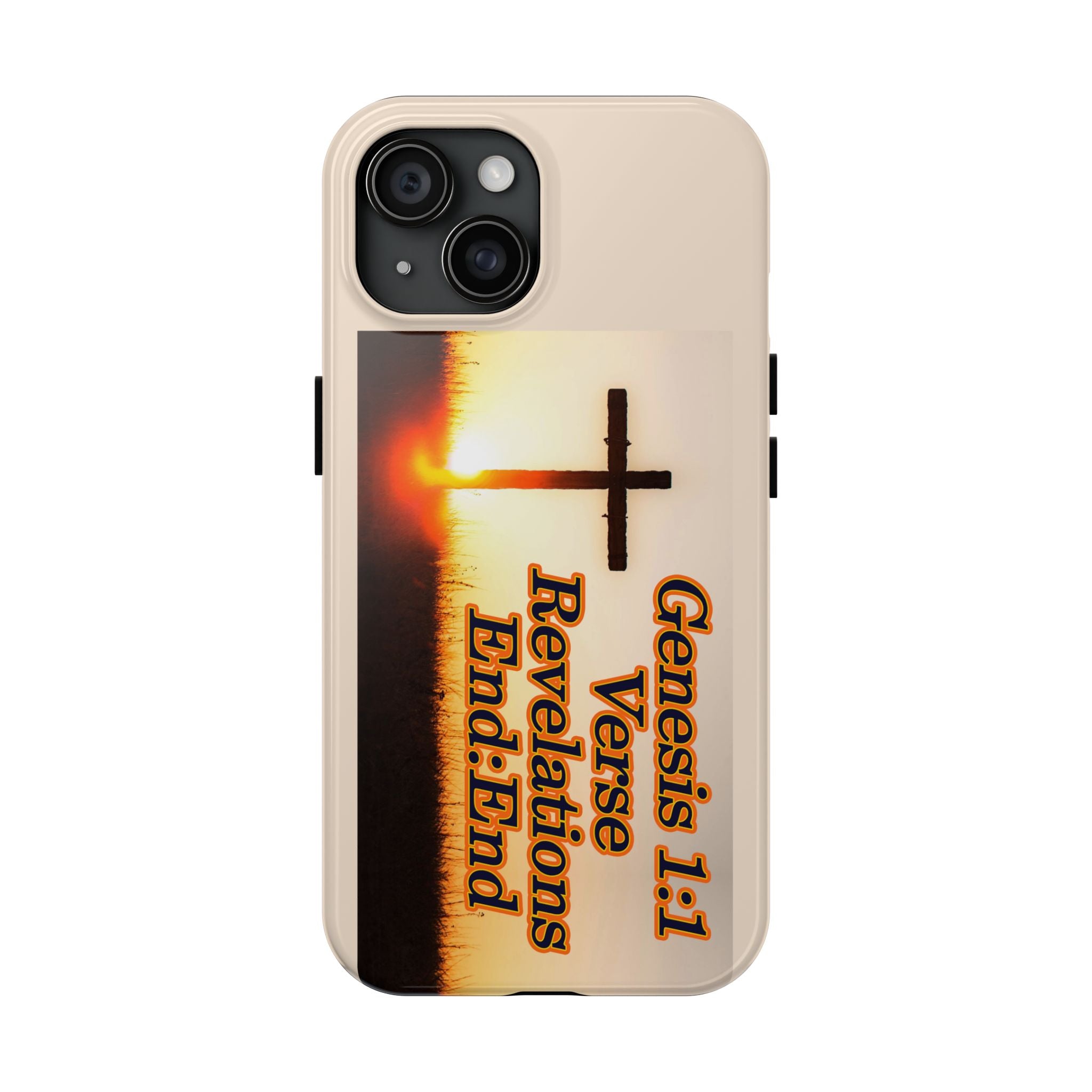 Genesis 1:1 Verse Revelations End:End / Tough Phone Case