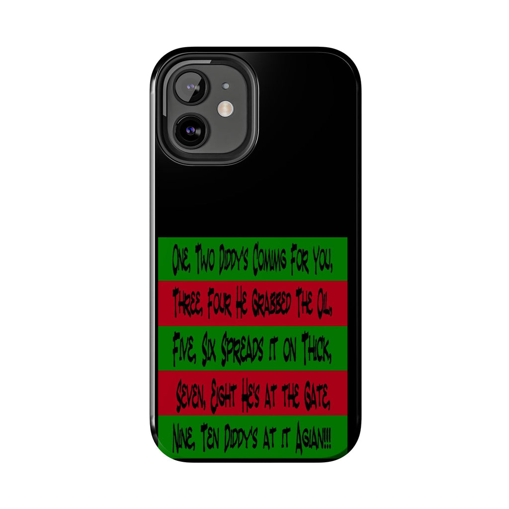 Diddy's Coming For You / Tough Phone Case
