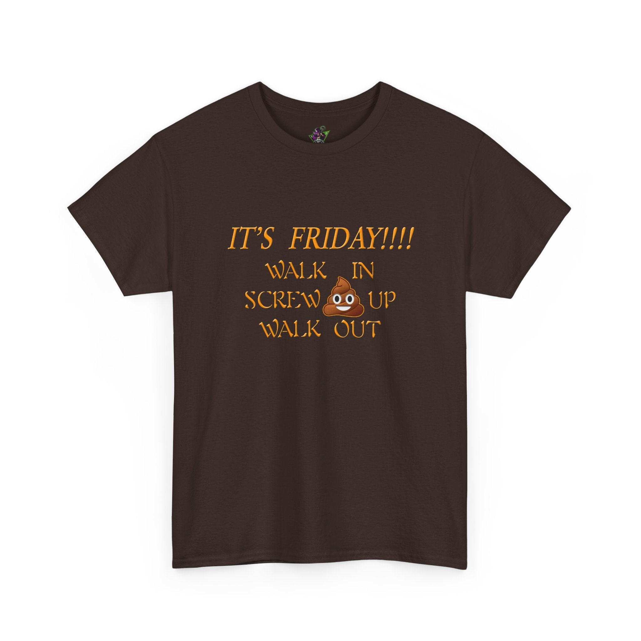 It's Friday!!! Walk In, Screw Up