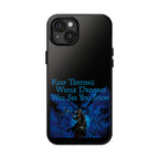Keep Texting While Driving / Tough Phone Case