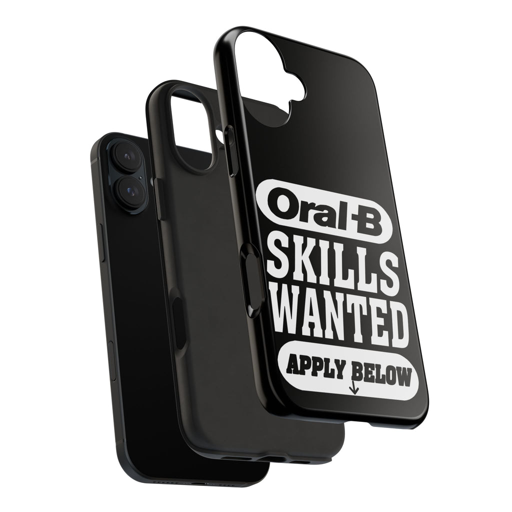Oral-B Skills Wanted / Tough Phone Case