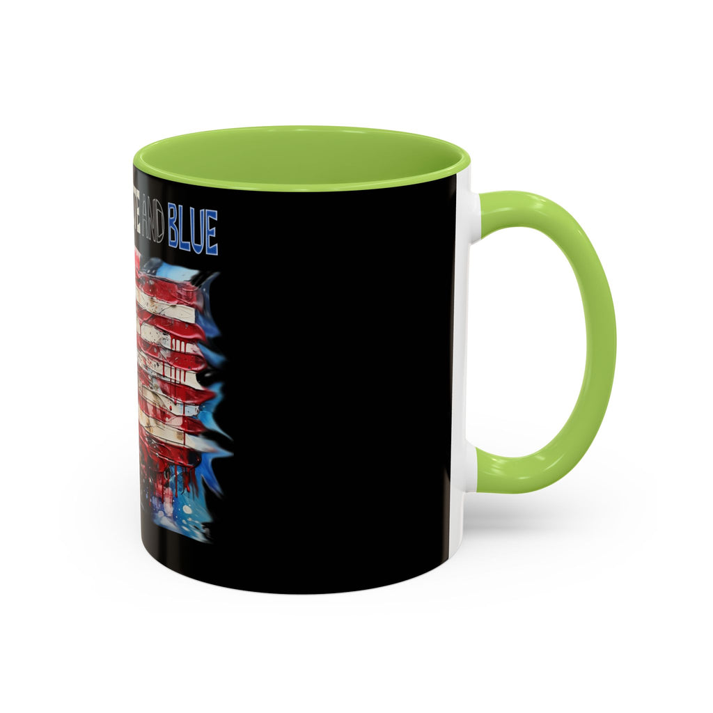 I Bleed Red White and Blue / Accent Coffee Mug 11/15oz