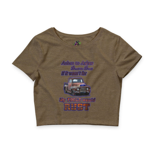 Ashes To Ashes Dust To Dust / Crop Top