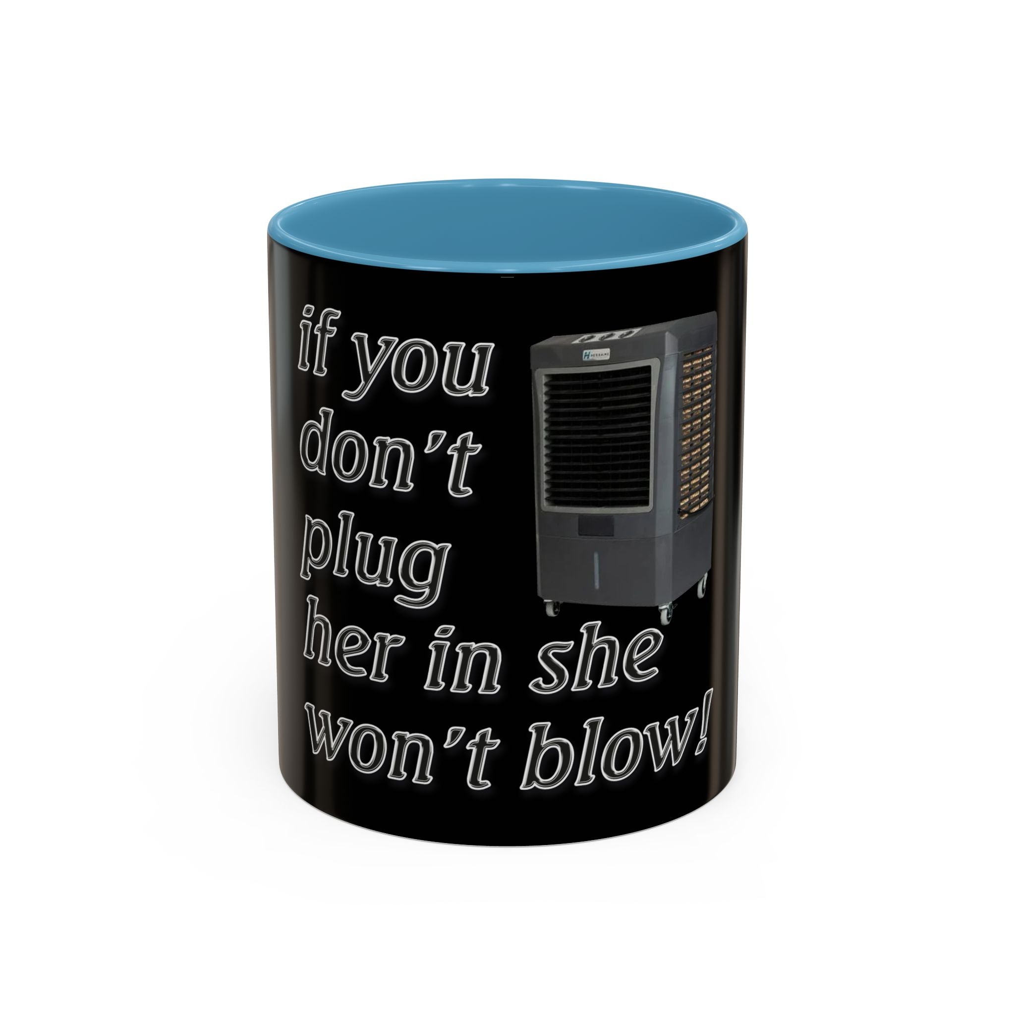 Plug Her In  /Accent (Coffee Mug 11/15oz)