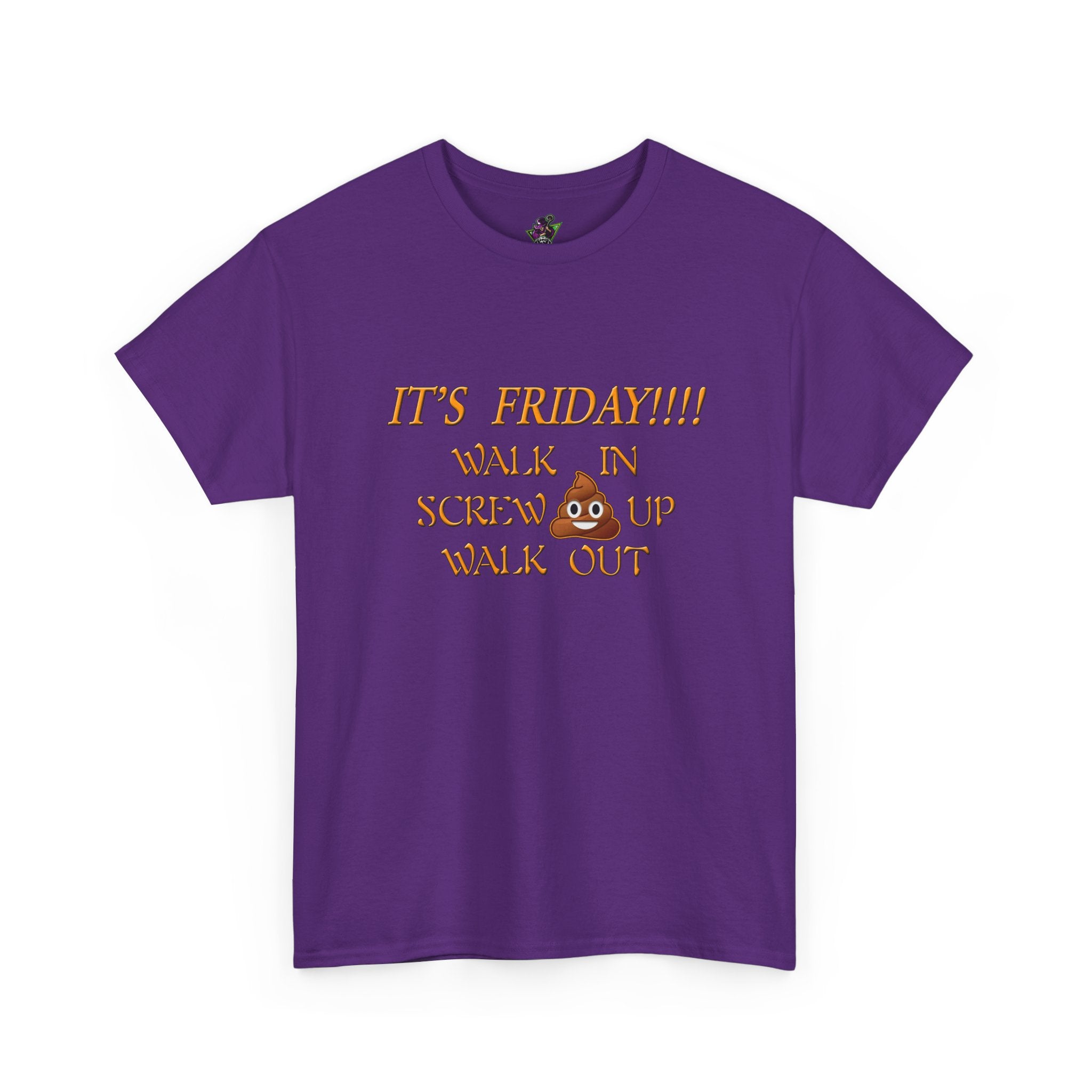 It's Friday!!! Walk In, Screw Up