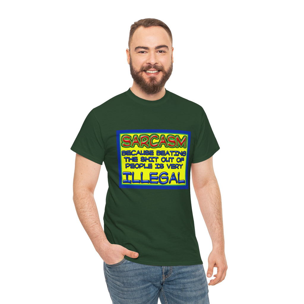 Sarcasm: Because Beating the Shit
