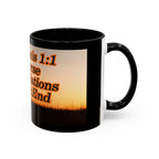 Genesis 1:1 / Revelations End:End / Coffee Mug 11/15oz