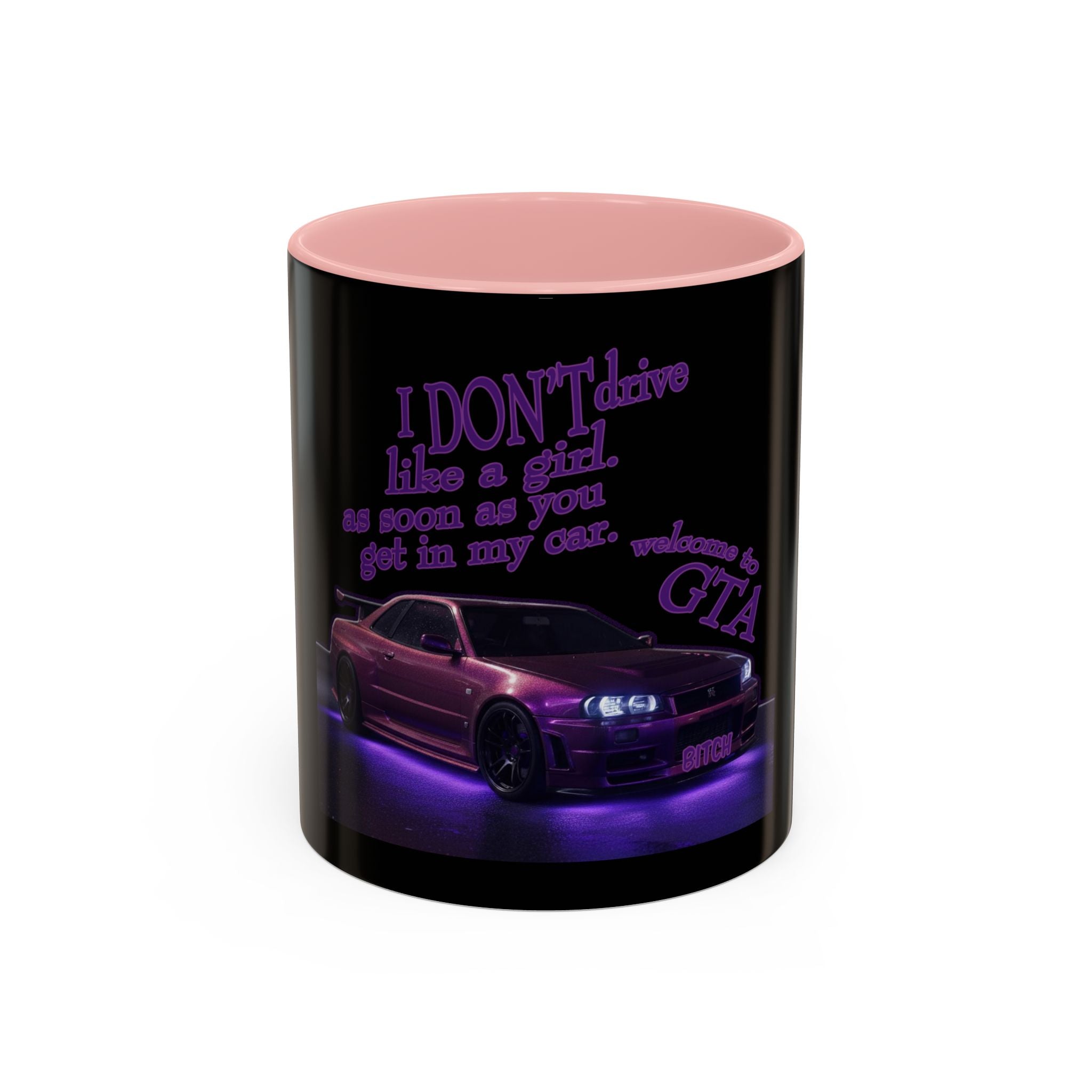 Don't Drive Like a Girl Purple / Accent Coffee Mug 11/15oz