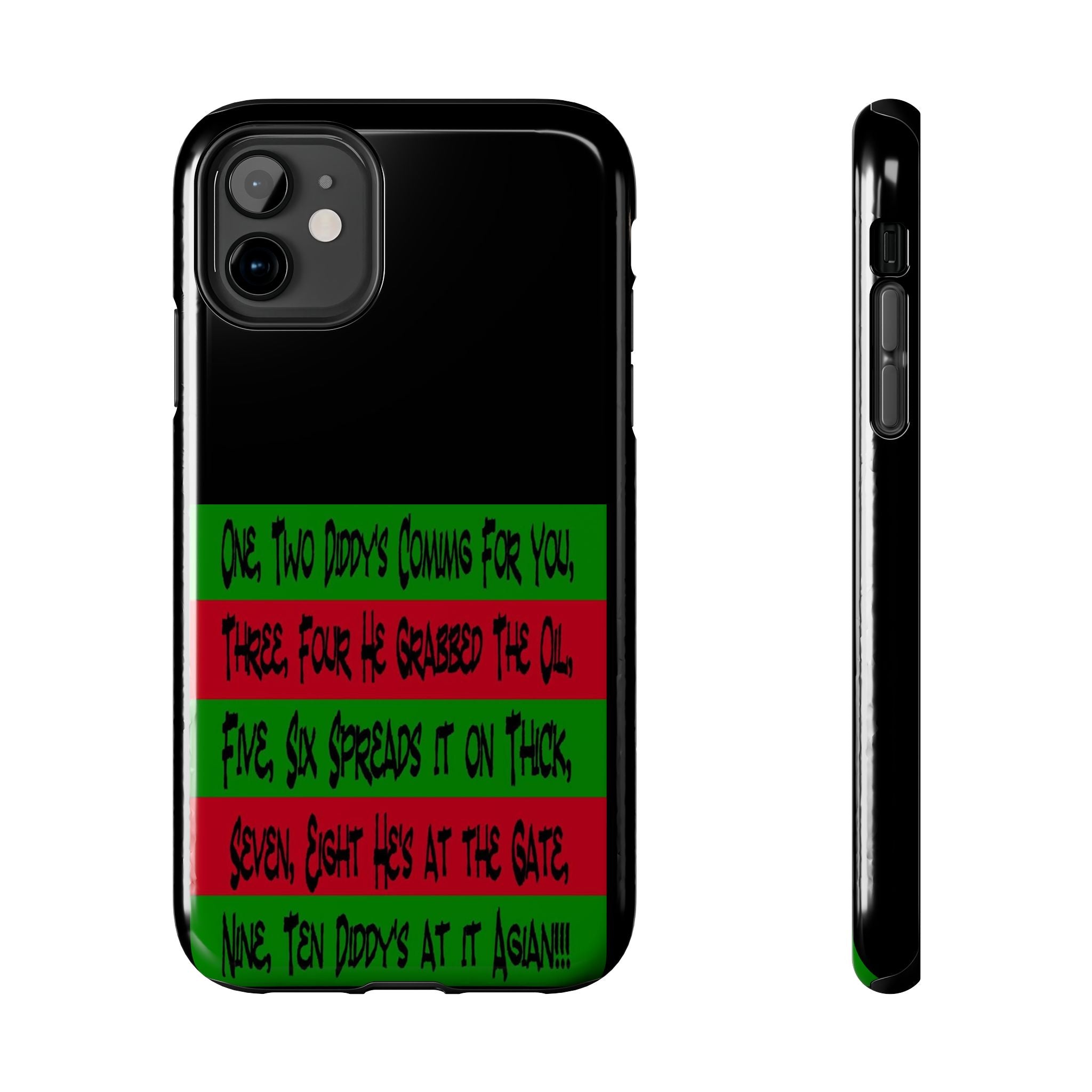 Diddy's Coming For You / Tough Phone Case