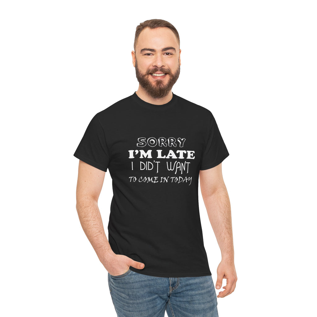 Sorry I'm Late