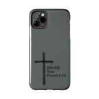 John 8:32 / Proverb 1: 8-9 / Tough Phone Case