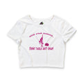 Mind Your Business Girl Stripper / Crop Top