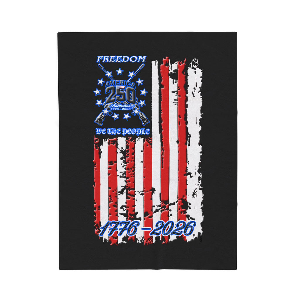 250 Anniversary Freedom 1776–2026 / Velveteen Plush Blanket