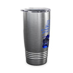 Don't Drive Like A Girl Blue / Insulated Tumbler 20oz