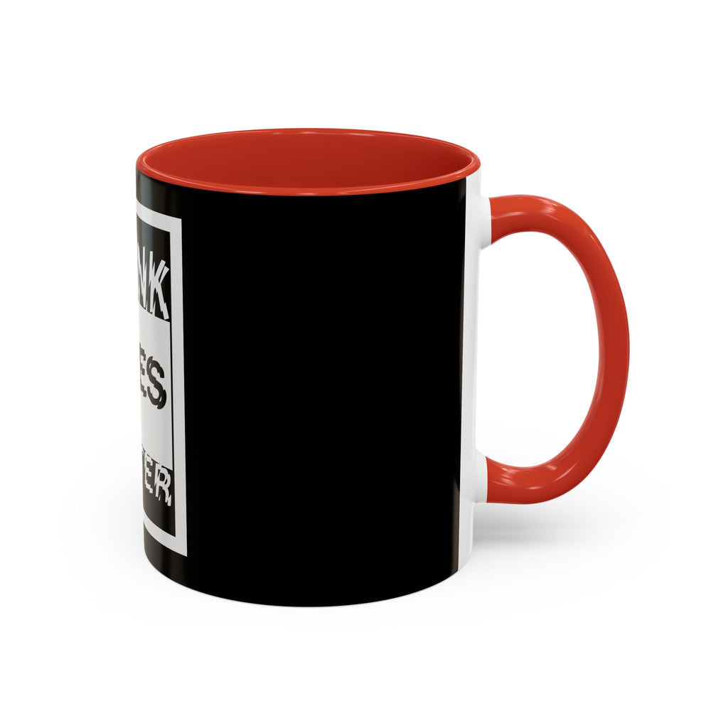 Straight Outta A Good Job / Accent Coffee Mug 11/15oz