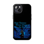 Keep Texting While Driving / Tough Phone Case