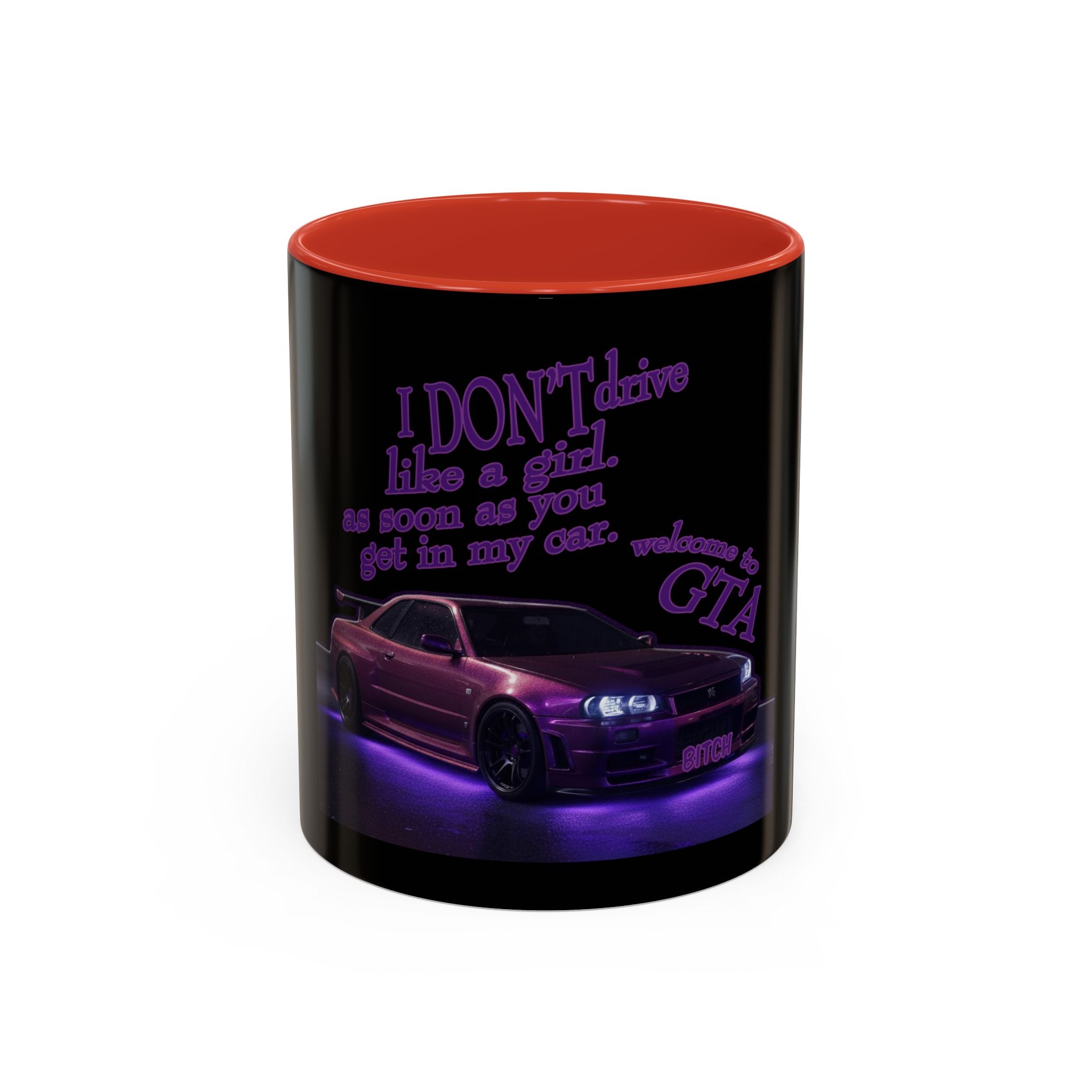 Don't Drive Like a Girl Purple / Accent Coffee Mug 11/15oz