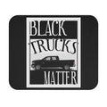 Black Trucks Matter/ Gaming Mouse Pad