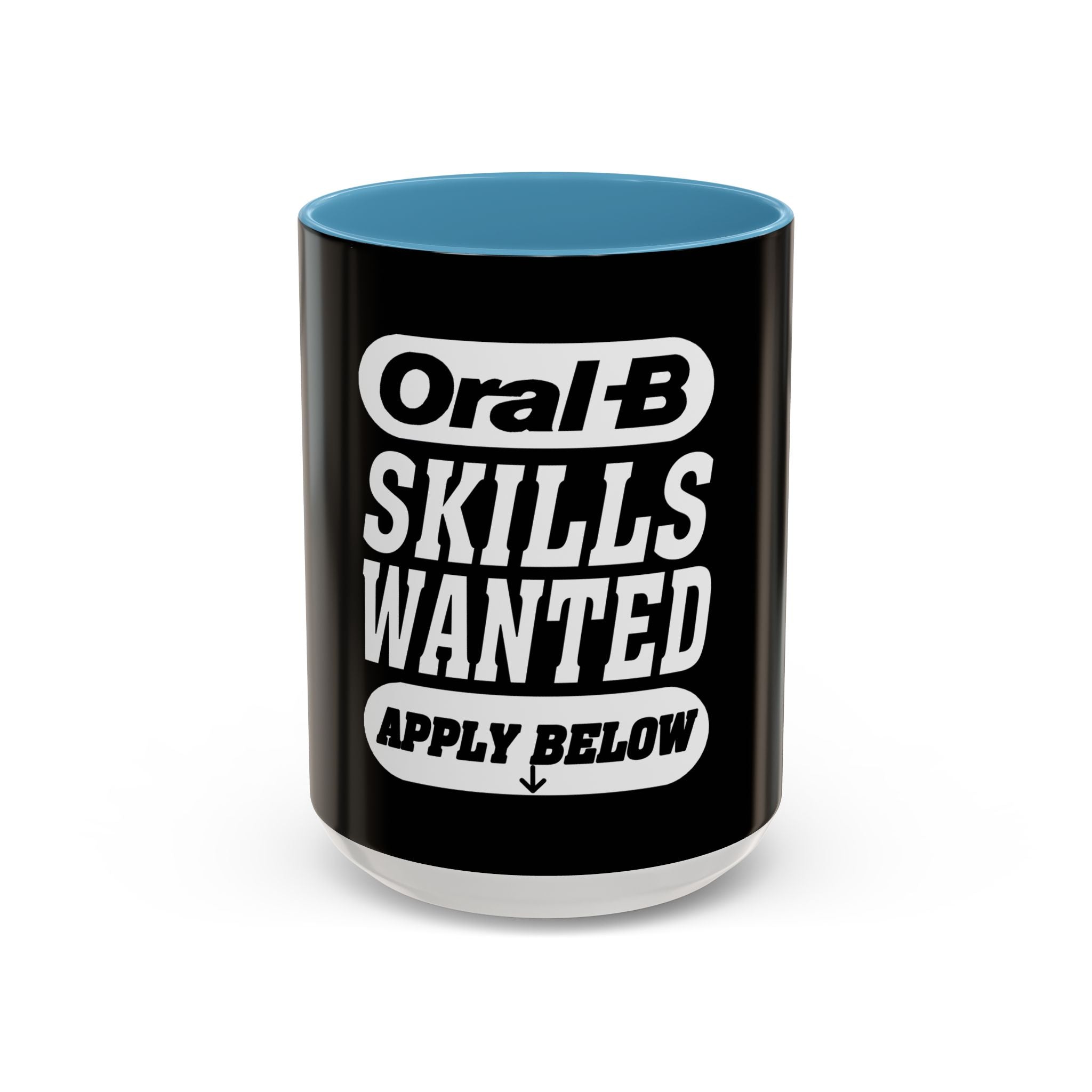Oral-B Skills Wanted /Accent Coffee Mug 11/15oz