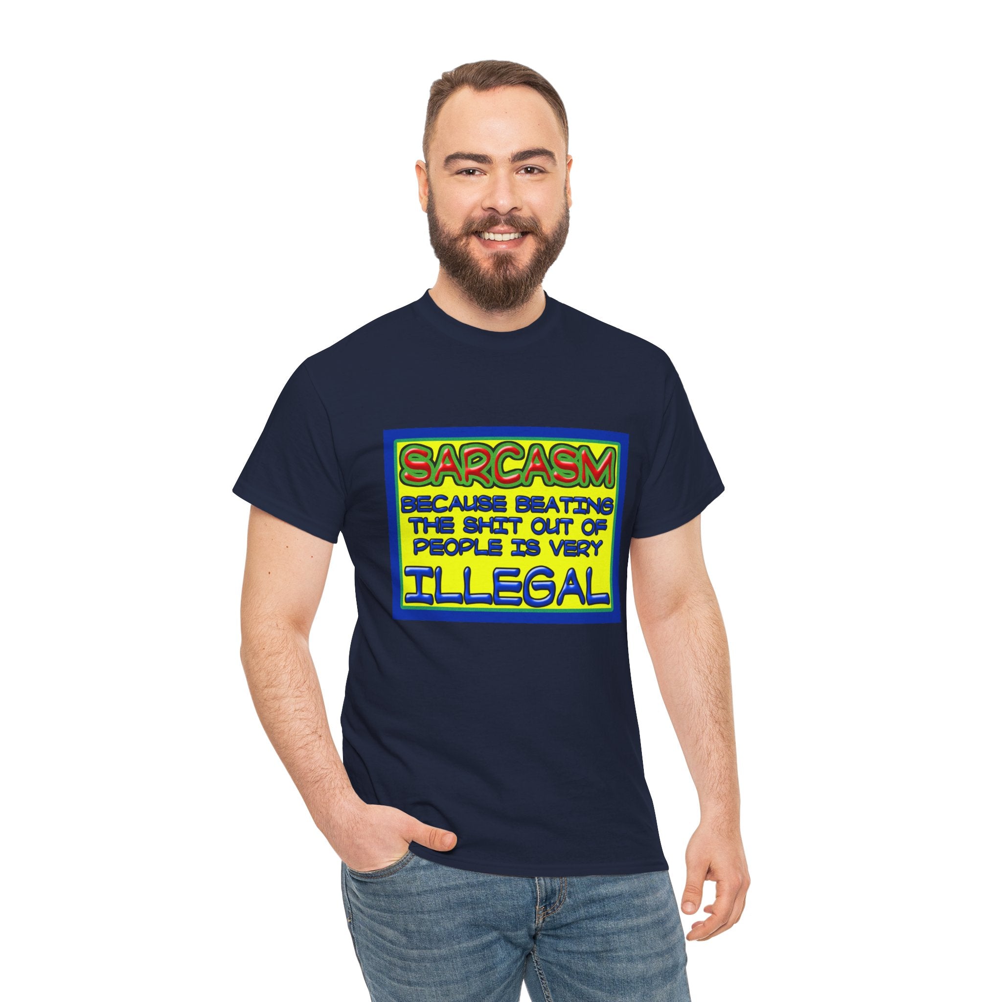 Sarcasm: Because Beating the Shit